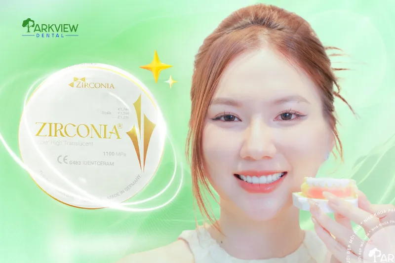 Răng sứ Zirconia chính hãng tại Nha khoa Parkview